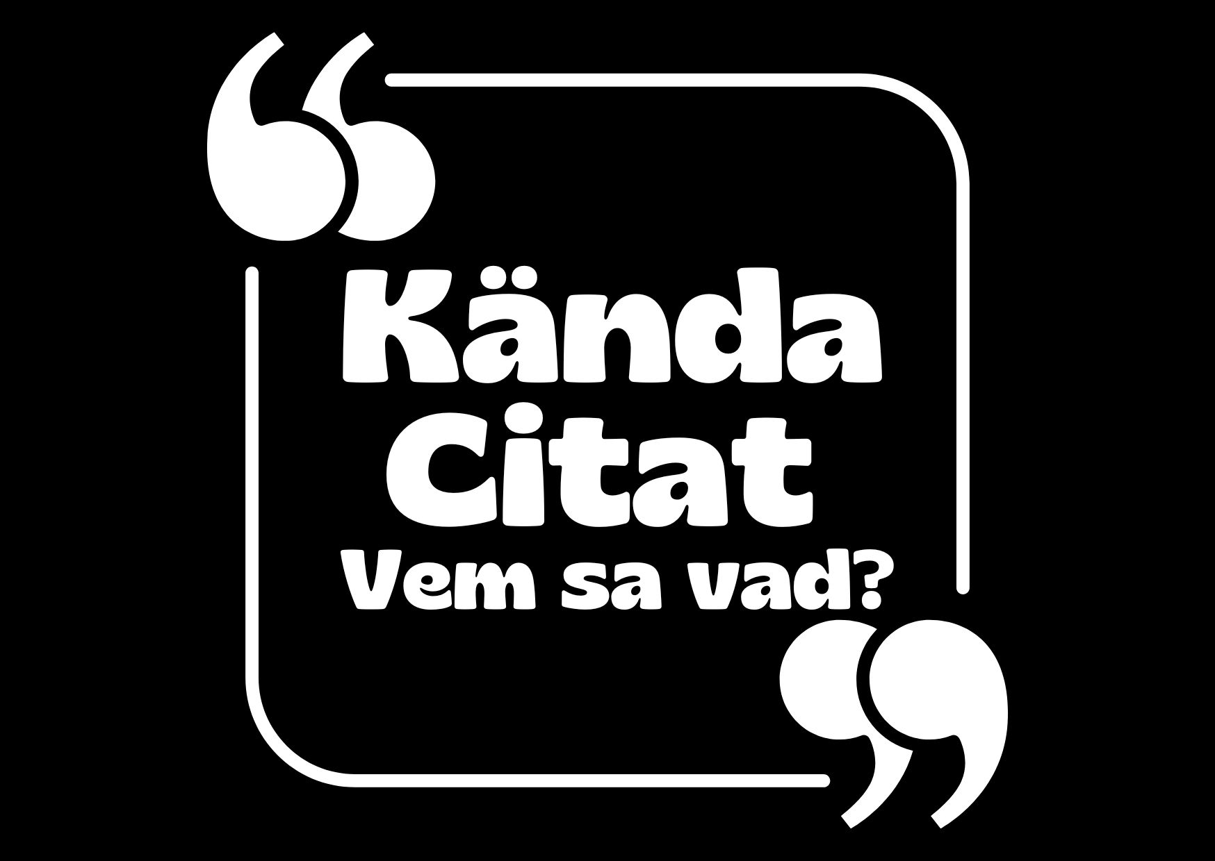 quiz_kanda_citat_vem_sa_vad_aktivitet_for_aldre